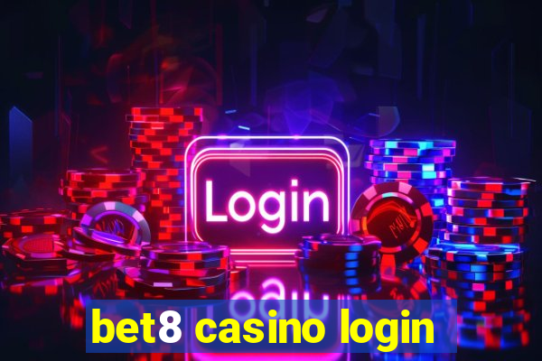 bet8 casino login